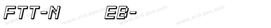 FTT-Nセザンヌ EB字体转换